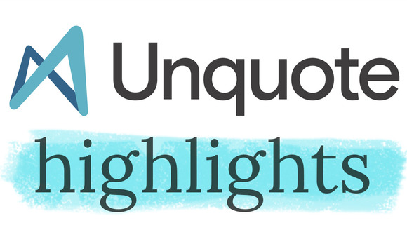 Unquote highlights Unquote highlights