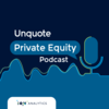 The Unquote Private Equity Podcast