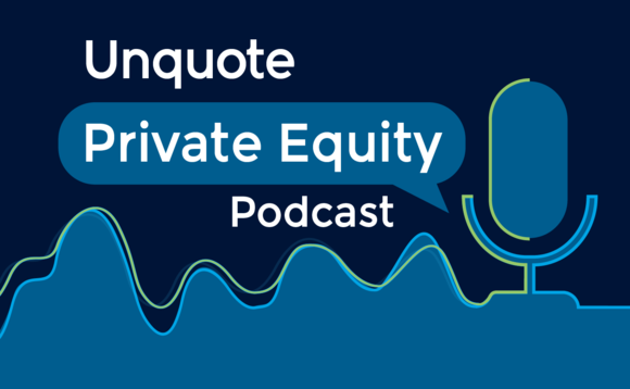 The Unquote Private Equity Podcast The Unquote Private Equity Podcast