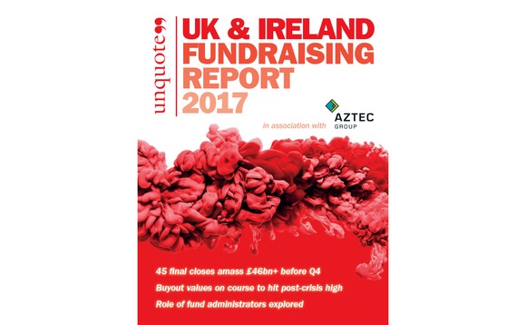 UK & Ireland Fundraising Report 2017 sponsored by Aztec Group UK & Ireland Fundraising Report 2017 sponsored by Aztec Group
